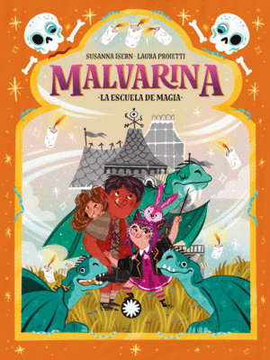 LA ESCUELA DE MAGIA. MALVARINA 5