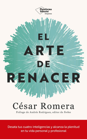 EL ARTE DE RENACER