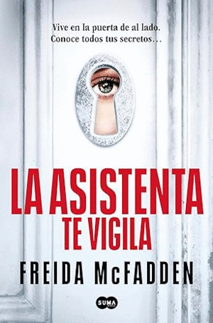 LA ASISTENTA TE VIGILA (LA ASISTENTA 3)