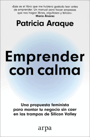 EMPRENDER CON CALMA