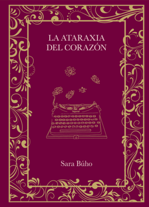 ATARAXIA DEL CORAZON, LA