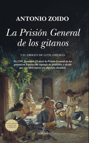 LA PRISIÓN GENERAL DE LOS GITANOS