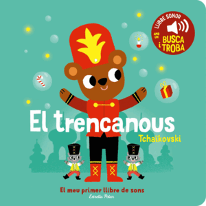 EL TRENCANOUS. EL MEU PRIMER LLIBRE DE SONS