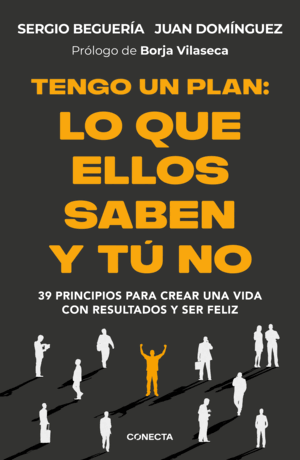 TENGO UN PLAN. LO QUE ELLOS SABEN Y TU NO