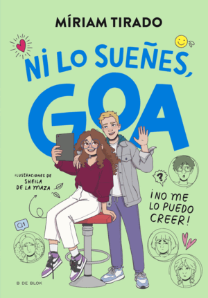 ME LLAMO GOA 5 - ¡NI LO SUEÑES, GOA!