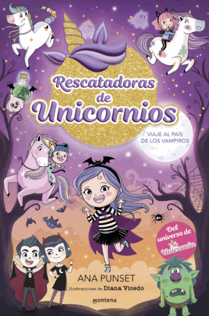 VIAJE AL PAIS DE LOS VAMPIROS-RESCATADORES UNICORNIOS