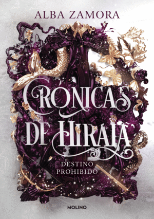 DESTINO PROHIBIDO (CRÓNICAS DE HIRAIA 1)