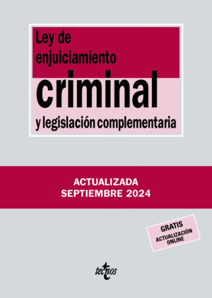 LEY DE ENJUICIAMIENTO CRIMINAL Y LEGISLACIÓN COMPLEMENTARIA