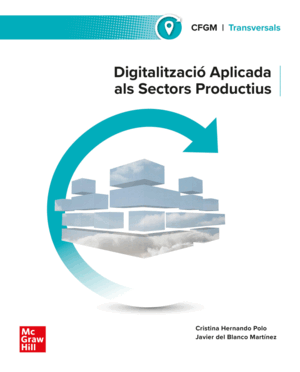 DIGITALITZACIÓ APLICADA ALS SECTORS PRODUCTIUS . GRAU MITJÀ