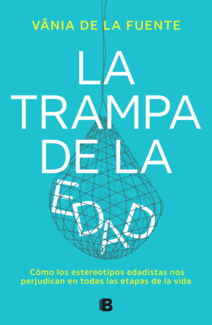 LA TRAMPA DE LA EDAD