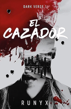 EL CAZADOR (DARK VERSE 1)