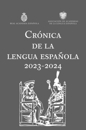 CRONICA DE LA LENGUA ESPAÑOLA 2023-2024