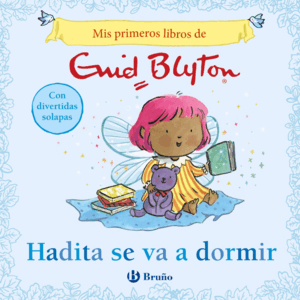 MIS PRIMEROS LIBROS DE ENID BLYTON.HADITA SE VA A DORMIR