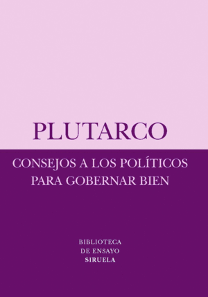 CONSEJOS A LOS POLÍTICOS PARA GOBERNAR BIEN